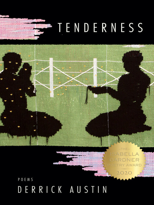 Title details for Tenderness by Derrick Austin - Available